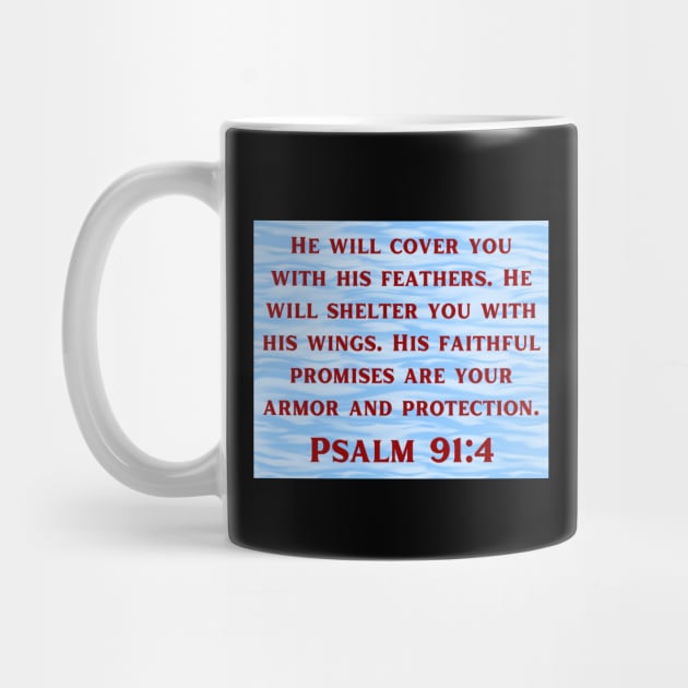 Bible Verse Psalm 91:4 by Prayingwarrior